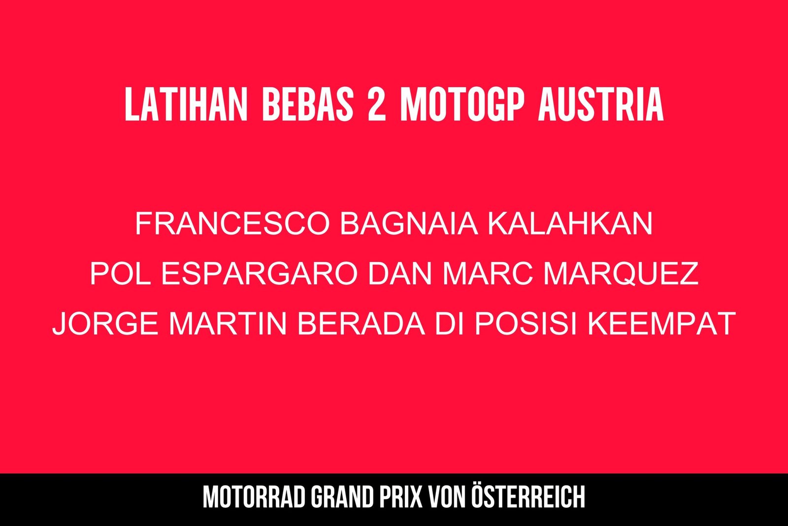 Hasil Latihan Bebas 2 MotoGP Austria 2024