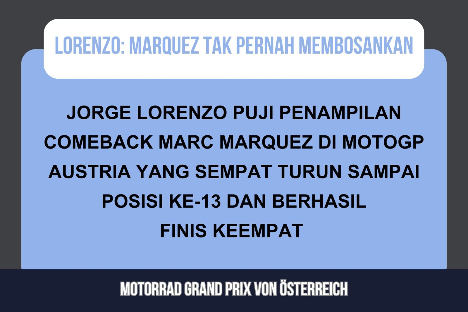 Lorenzo: MotoGP Tidak Membosankan Karena Ada Marquez