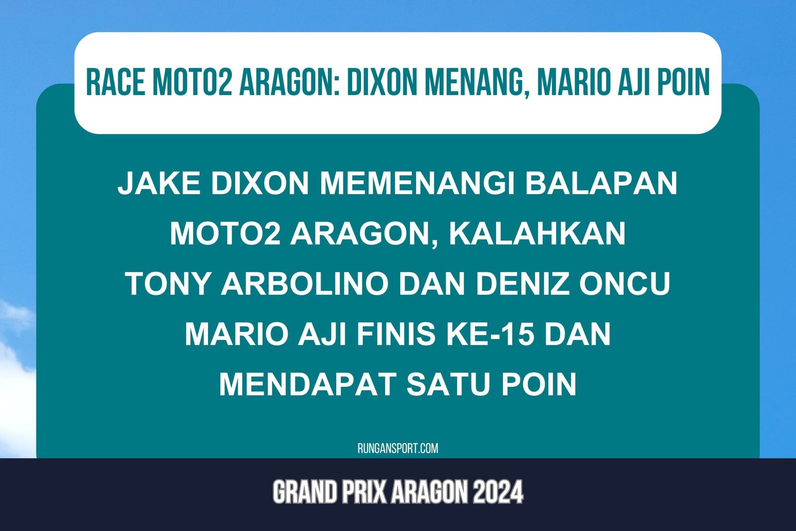 Hasil Race Moto2 Aragon 2024: Dixon Menang, Mario Aji Finis 15