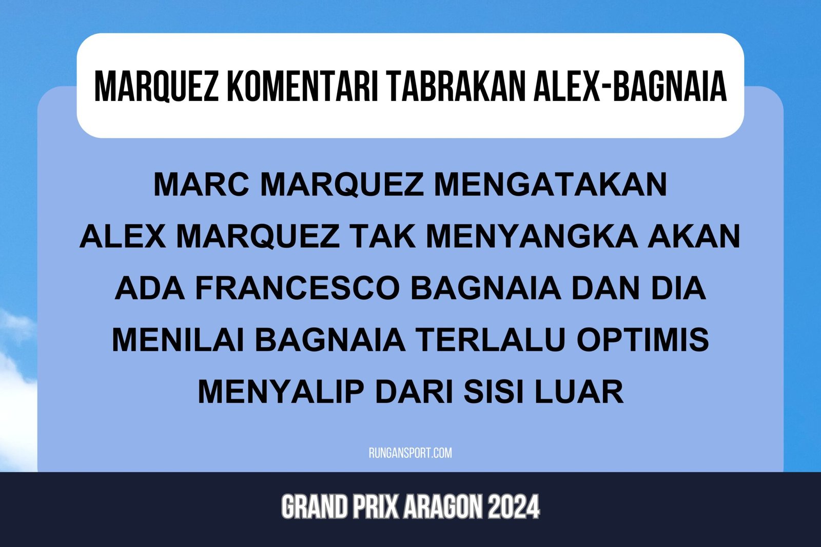 Marquez Komentari Tabrakan Alex-Bagnaia, Begini Katanya