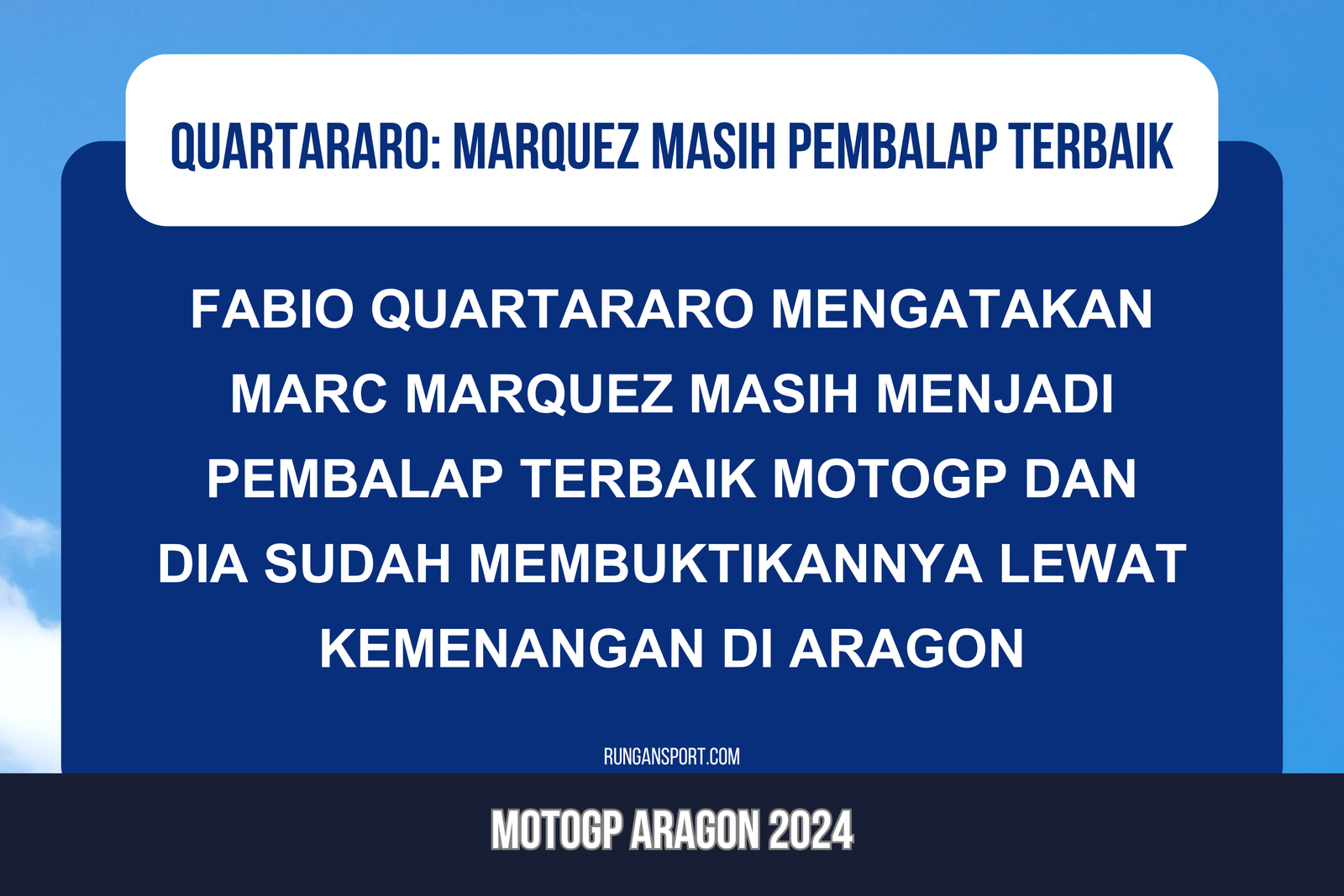 Quartararo: Marquez Masih Pembalap Terbaik MotoGP