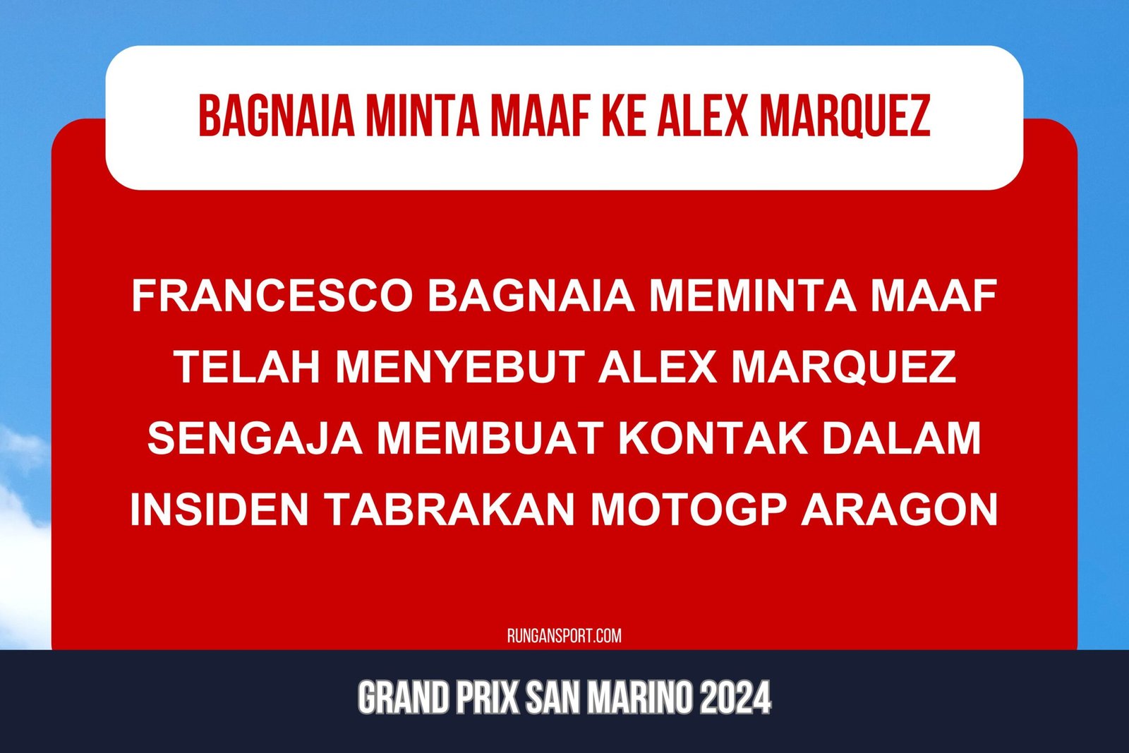 Bagnaia Minta Maaf Sebut Alex Marquez Sengaja Nabrak