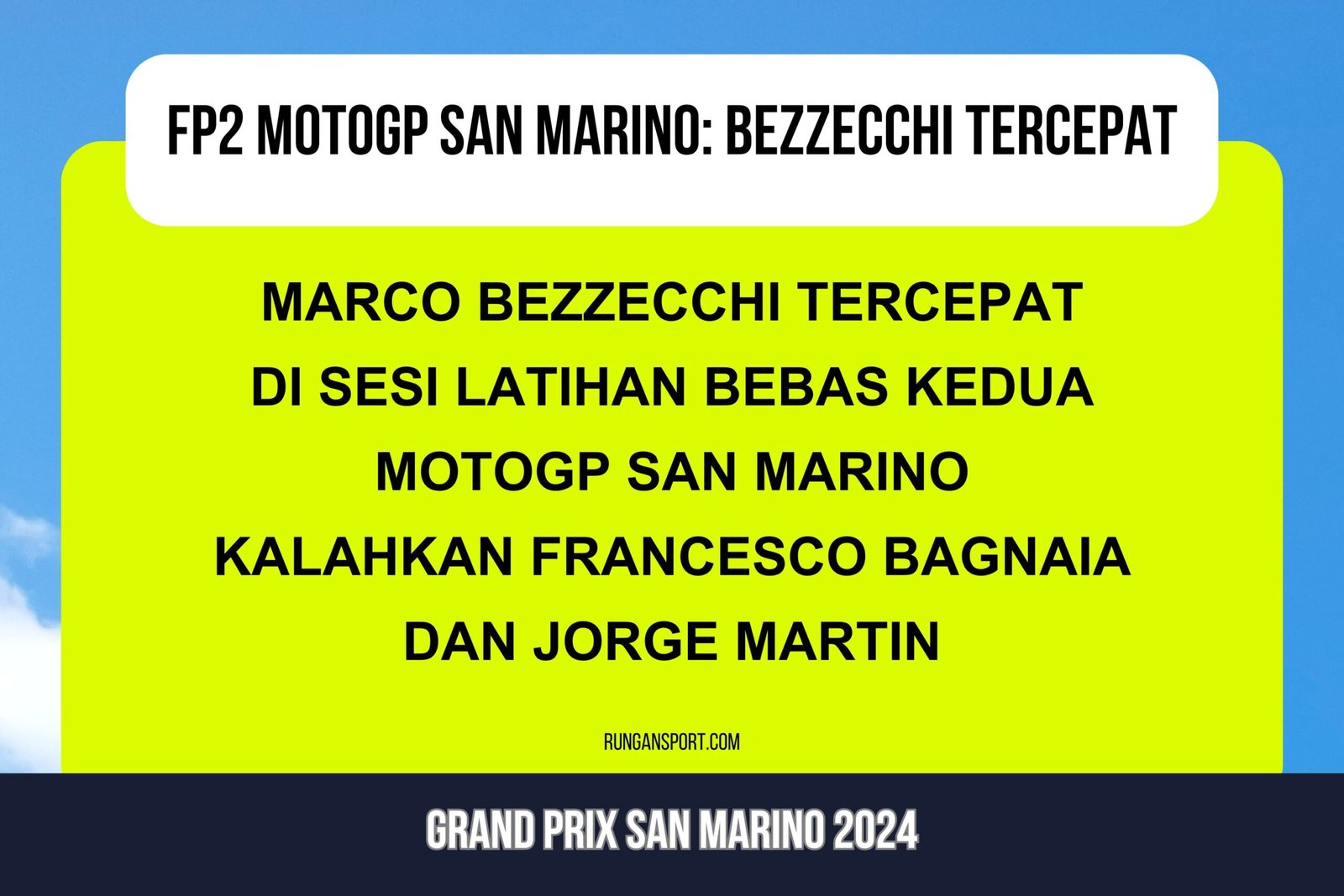 Hasil Latihan Bebas 2 MotoGP San Marino 2024