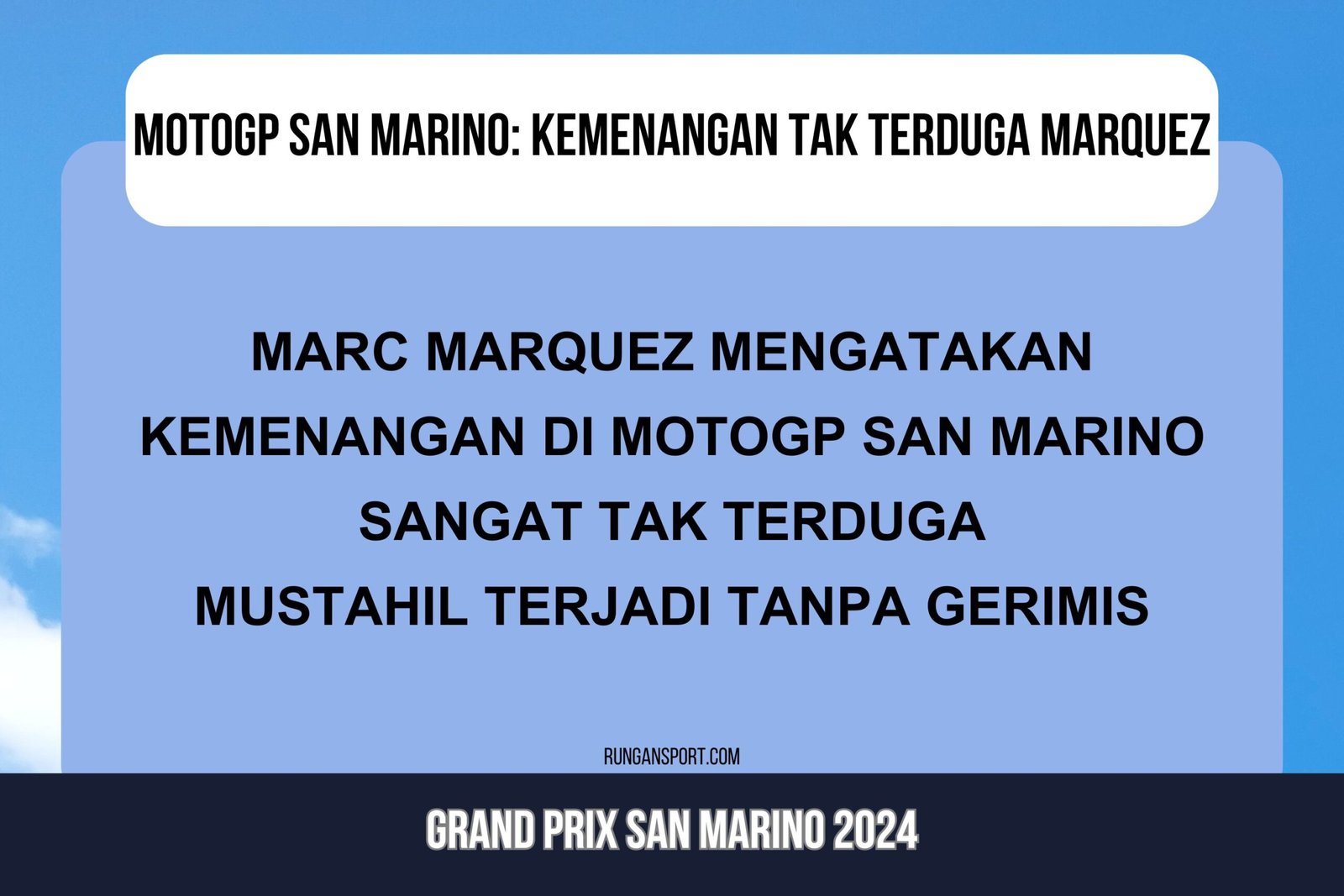 MotoGP San Marino: Marquez Akui Mustahil Menang Tanpa Gerimis