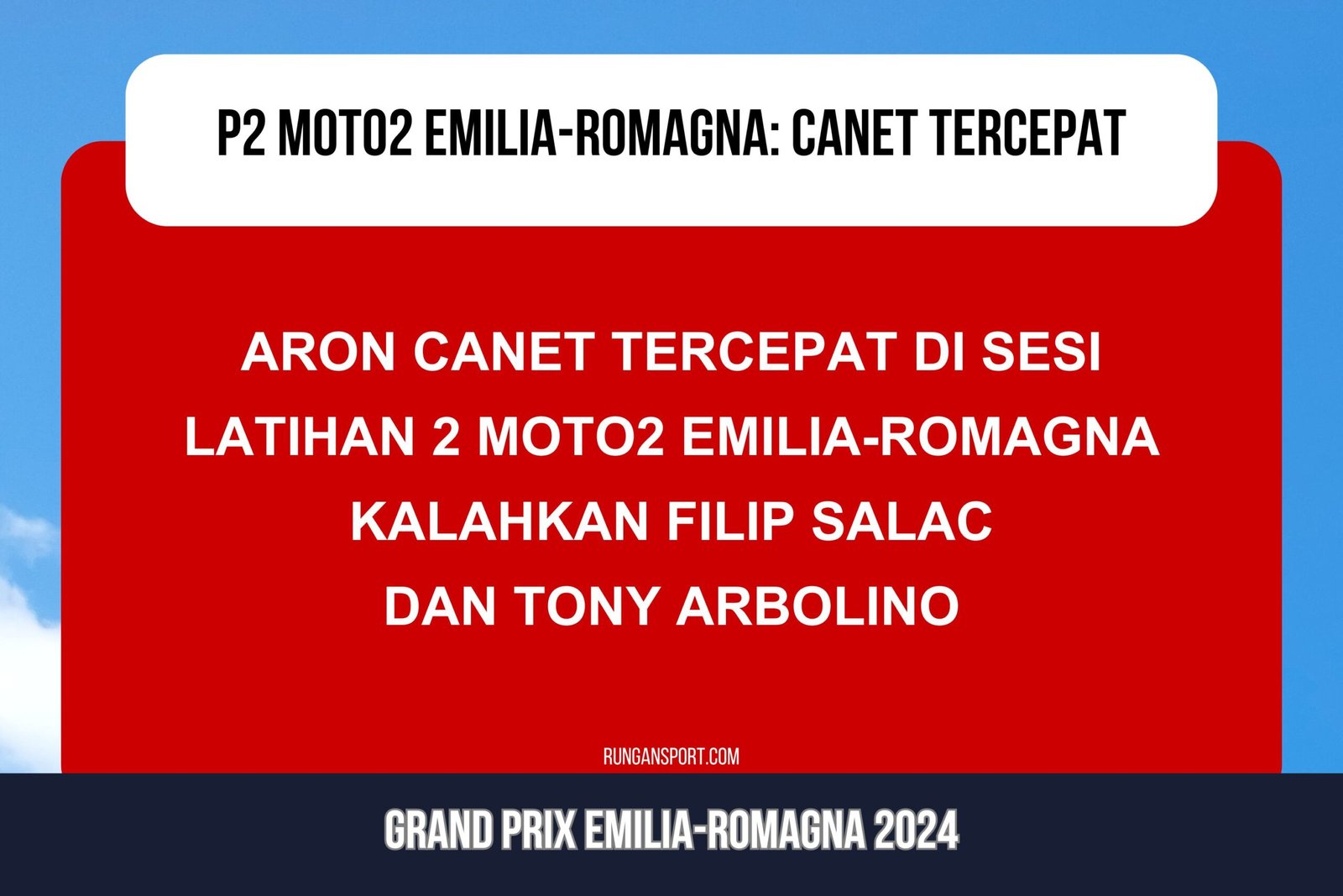 Hasil Latihan 2 Moto2 Emilia-Romagna 2024