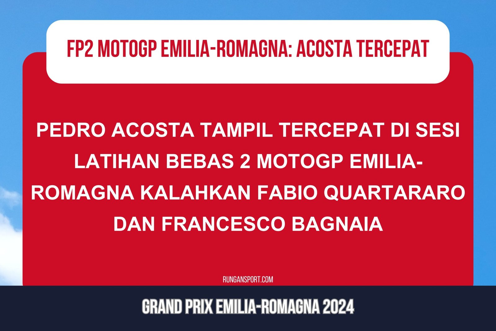 Hasil Latihan Bebas 2 MotoGP Emilia-Romagna 2024