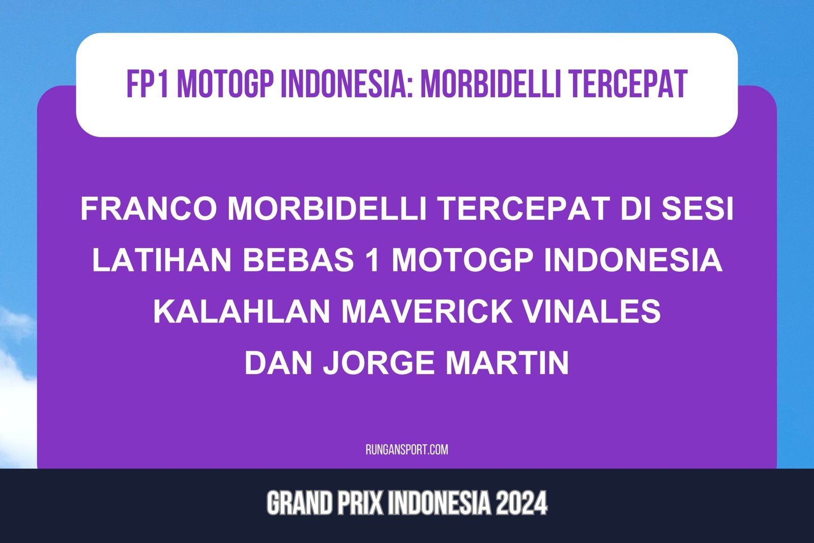 Hasil Latihan Bebas 1 MotoGP Mandalika 2024