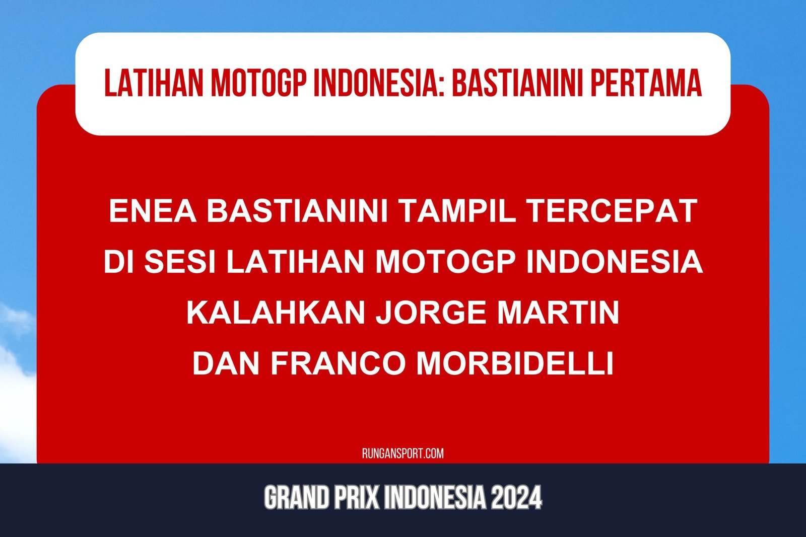 Hasil Latihan MotoGP Mandalika 2024