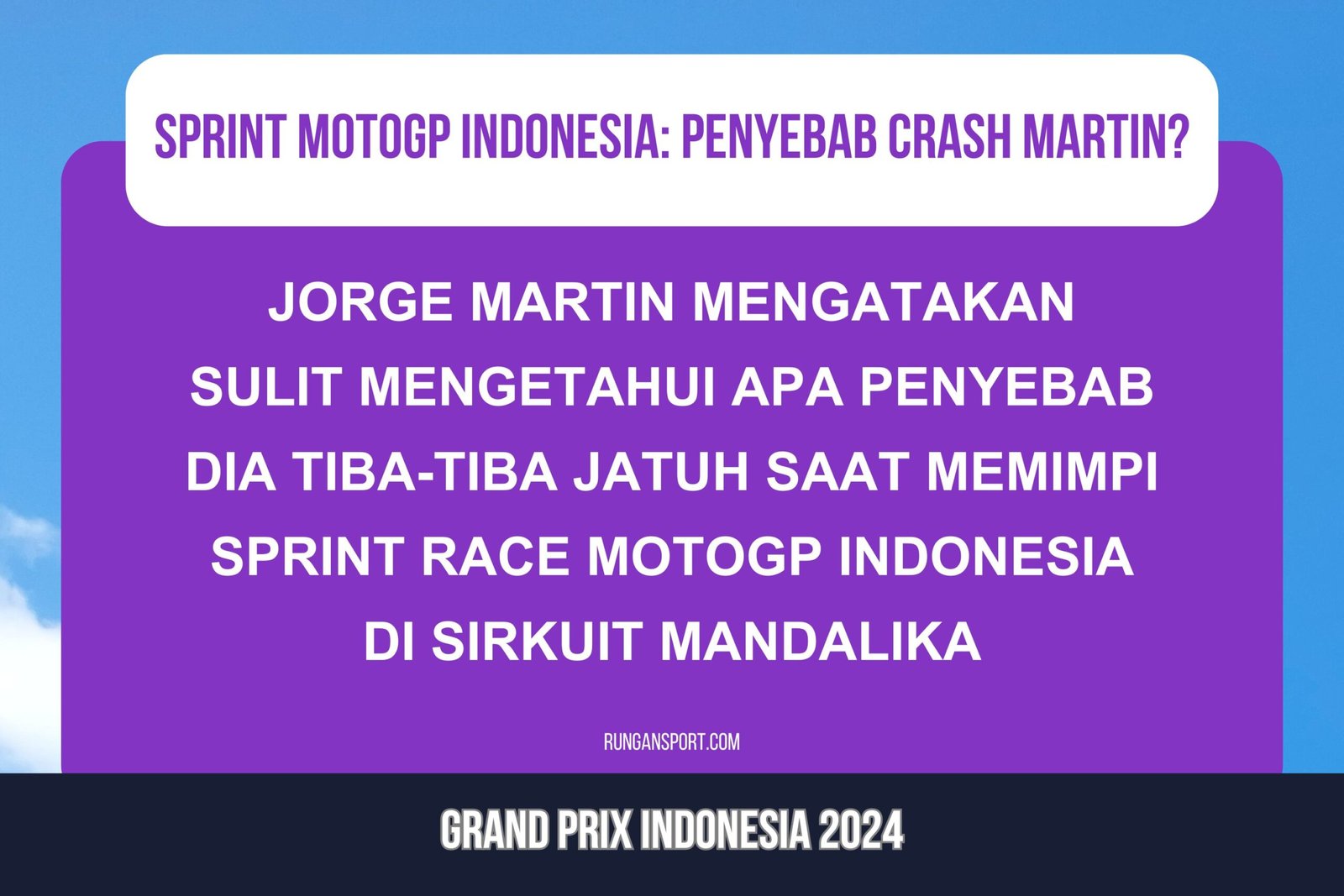 Martin Sulit Tahu Penyebab Crash di Sprint MotoGP Mandalika