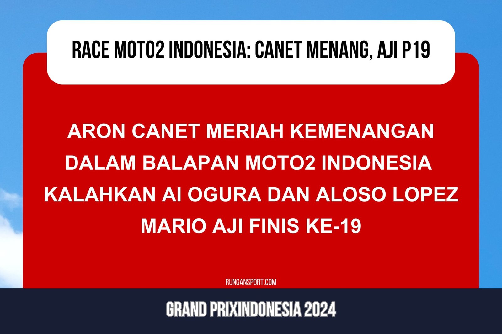 Hasil Race Moto2 Mandalika 2024: Canet Menang, Mari Aji Finis 19