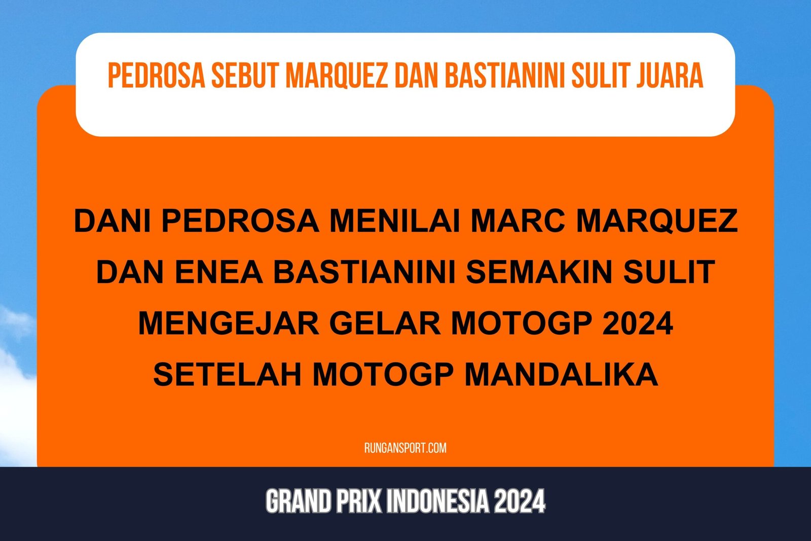 Pedrosa Sebut Marquez Sulit Juara MotoGP 2024 Karena Hal Ini