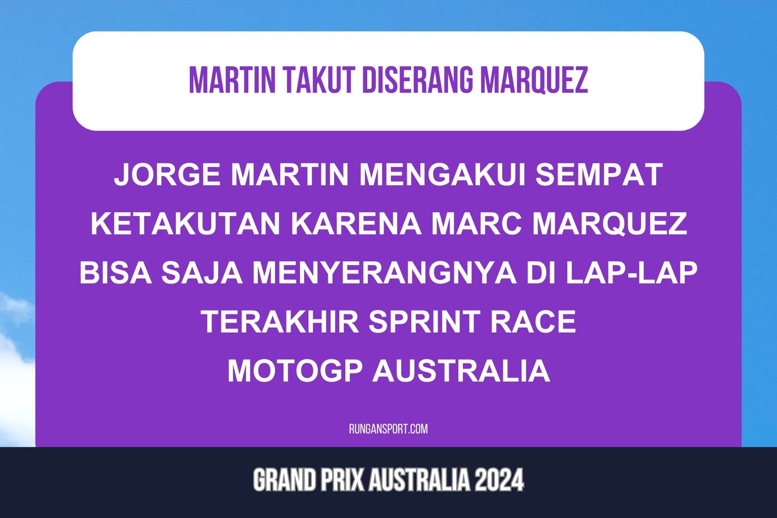 Sprint MotoGP Australia: Martin Akui Takut Diserang Marquez