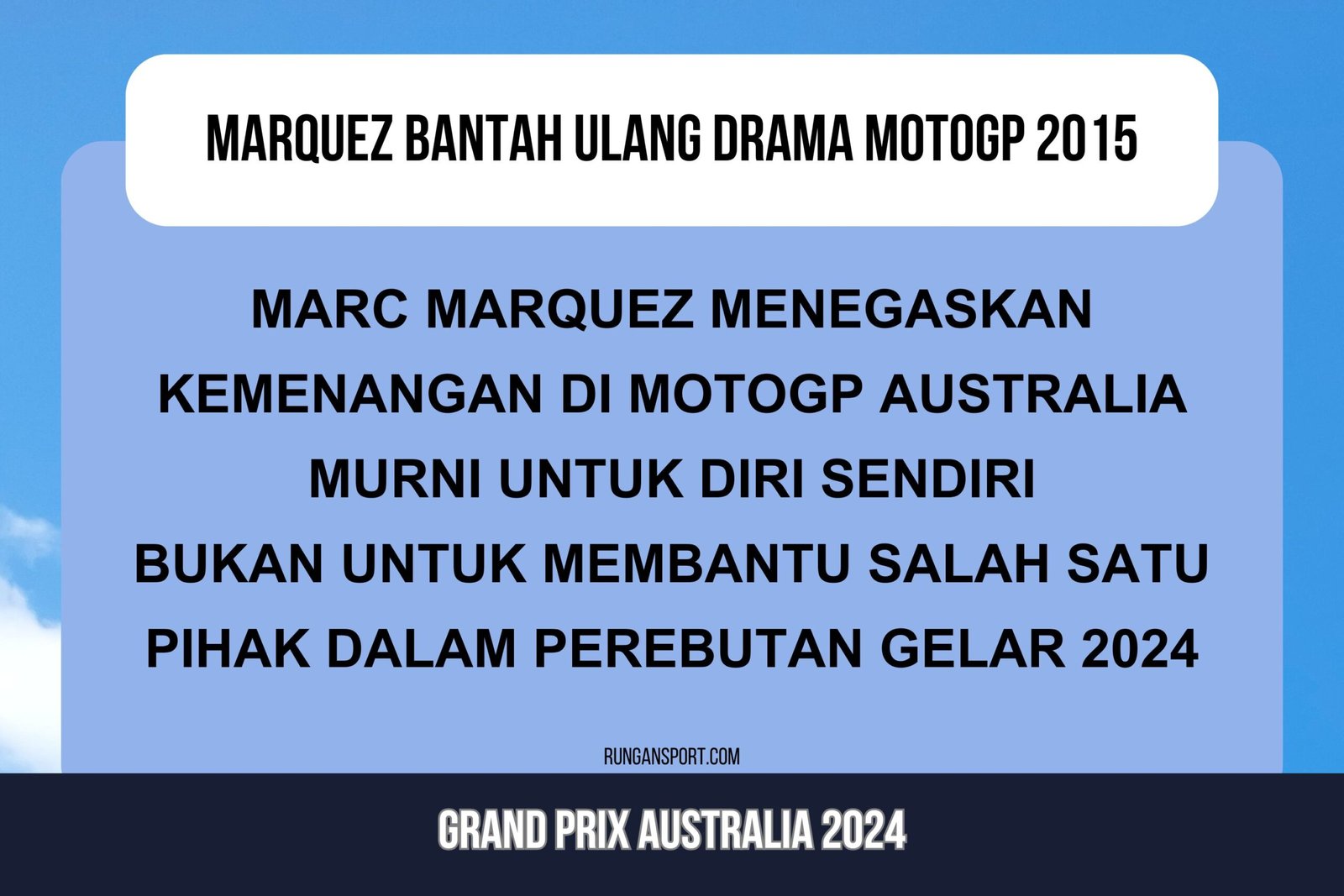 Marquez Bantah Bantu Martin Seperti Drama MotoGP 2015