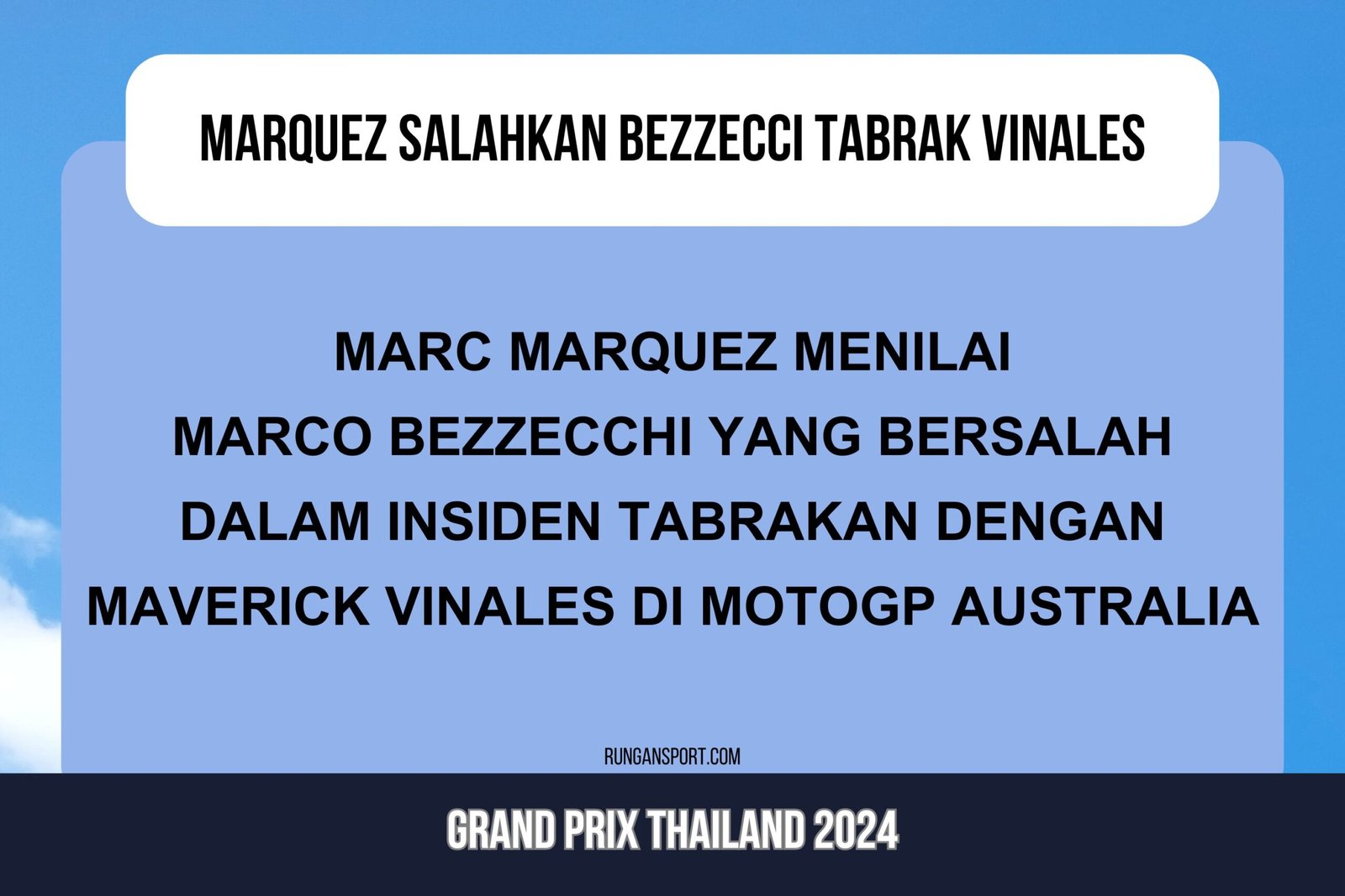 Tabrakan MotoGP Australia: Marquez Salahkan Bezzecchi, Ini Alasannya