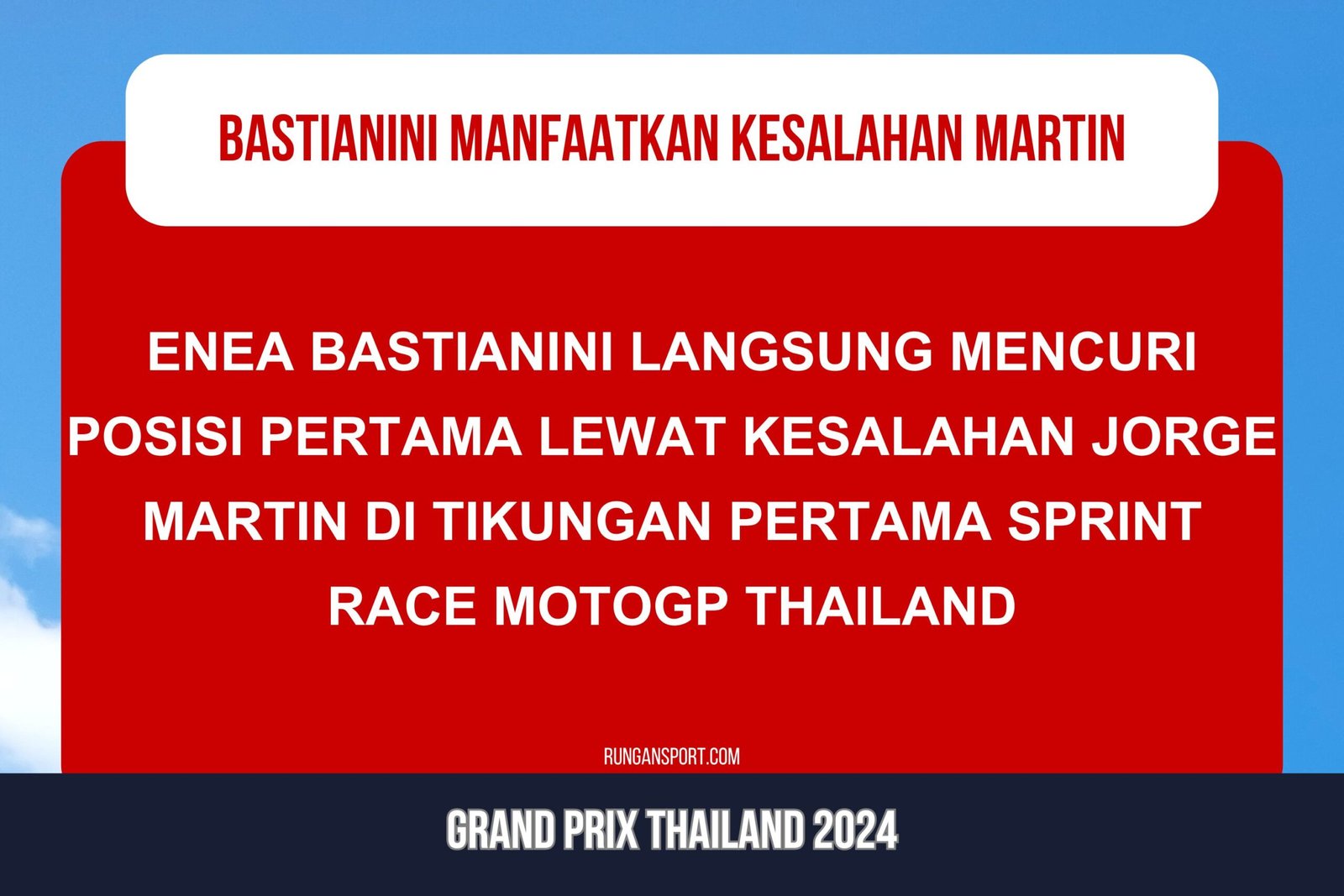 Sprint MotoGP Thailand: Bastianini Menang Karena Kesalahan Pengereman Martin