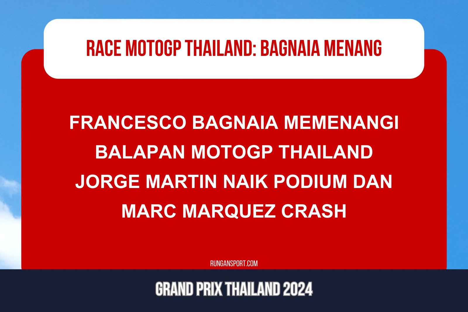 Hasil Race MotoGP Thailand 2024