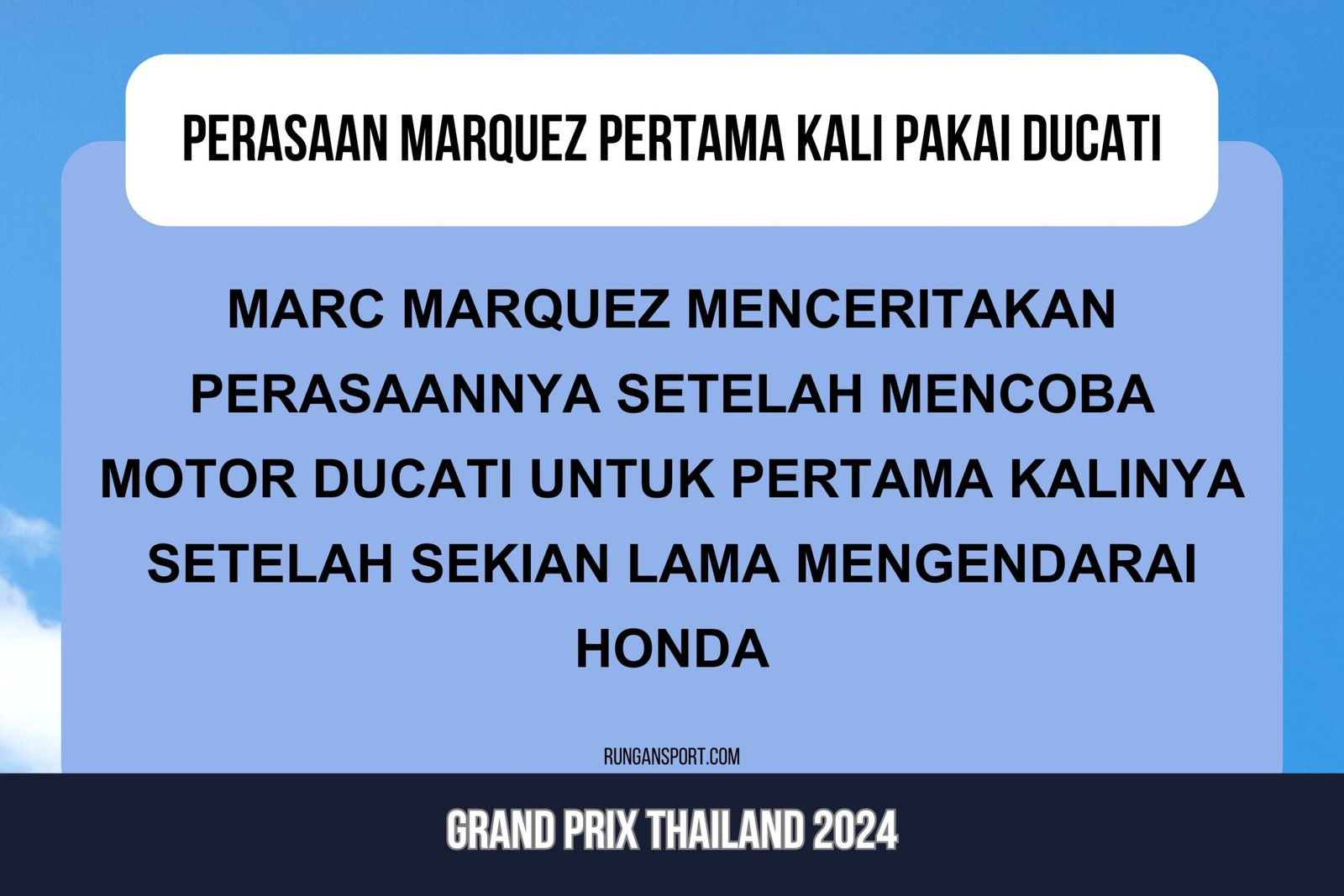 Ini yang Dirasakan Marquez Ketika Pertama Kali Pakai Ducati