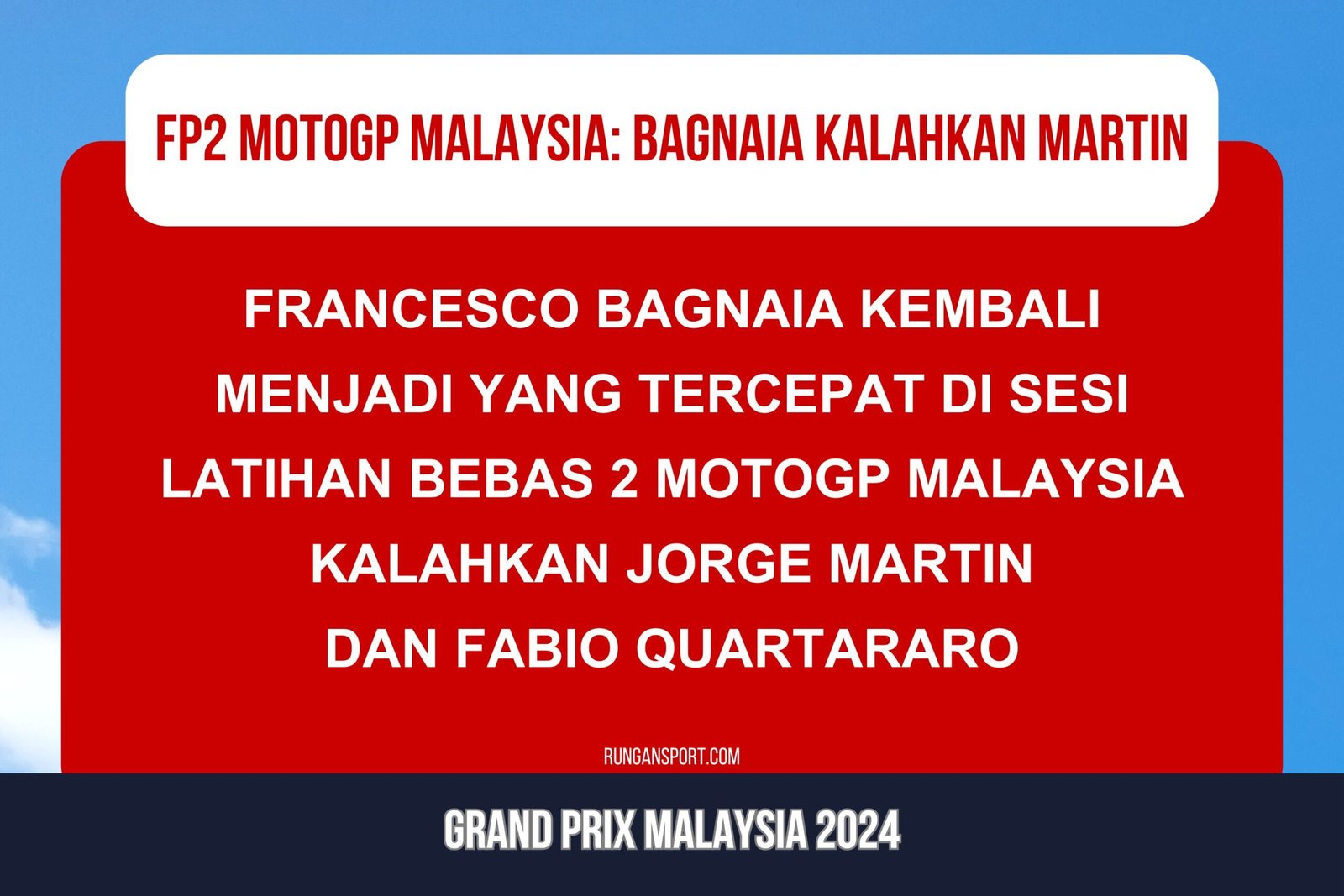 Hasil Latihan Bebas 2 MotoGP Malaysia 2024