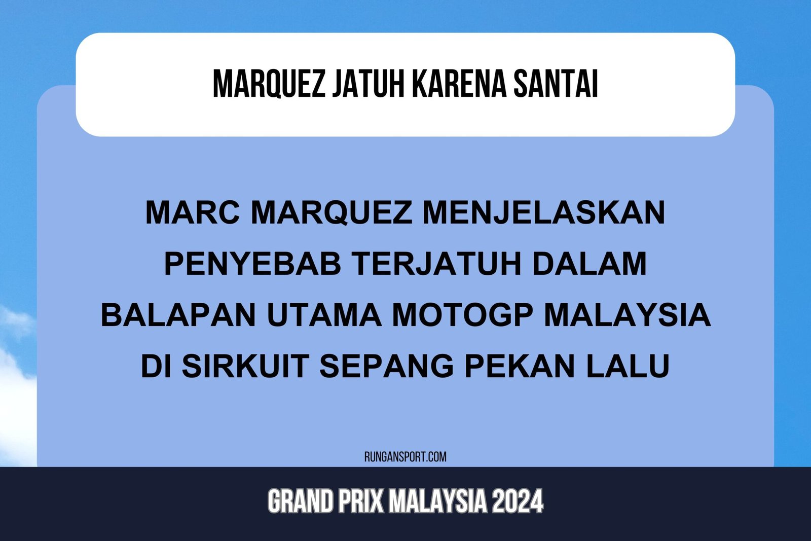 MotoGP Malaysia: Marquez Jatuh Ternyata Karena Terlalu Santai