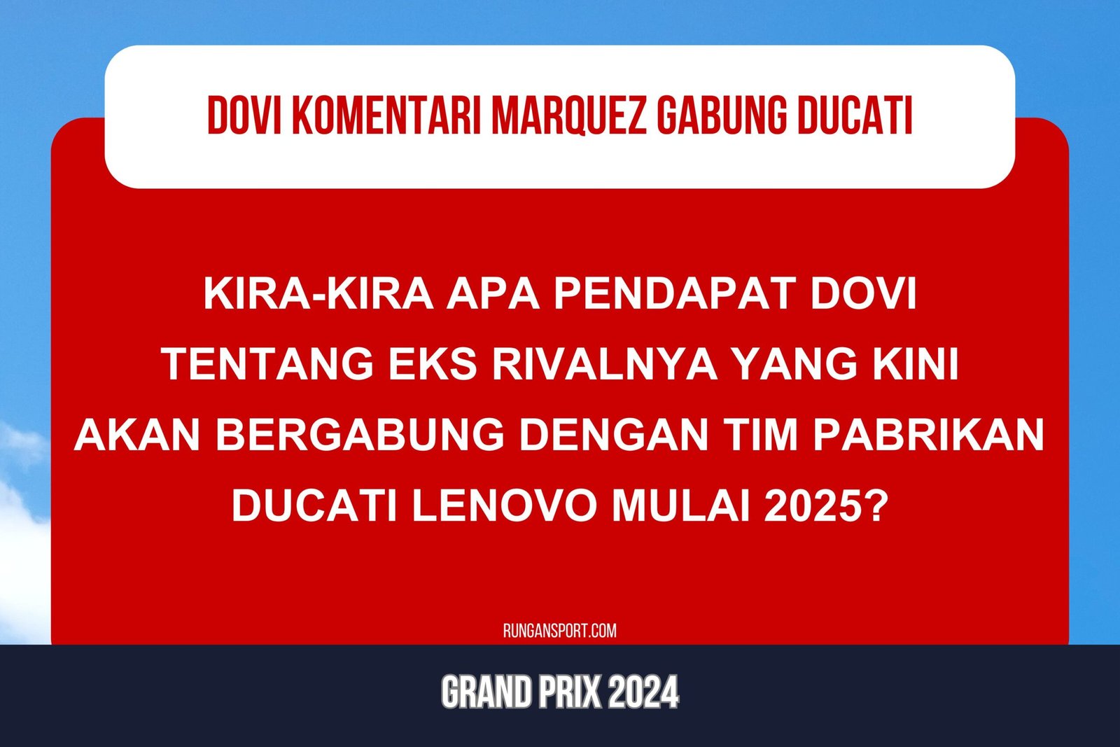 Marquez Gabung Tim Pabrikan Ducati, Begini Komentar Dovi