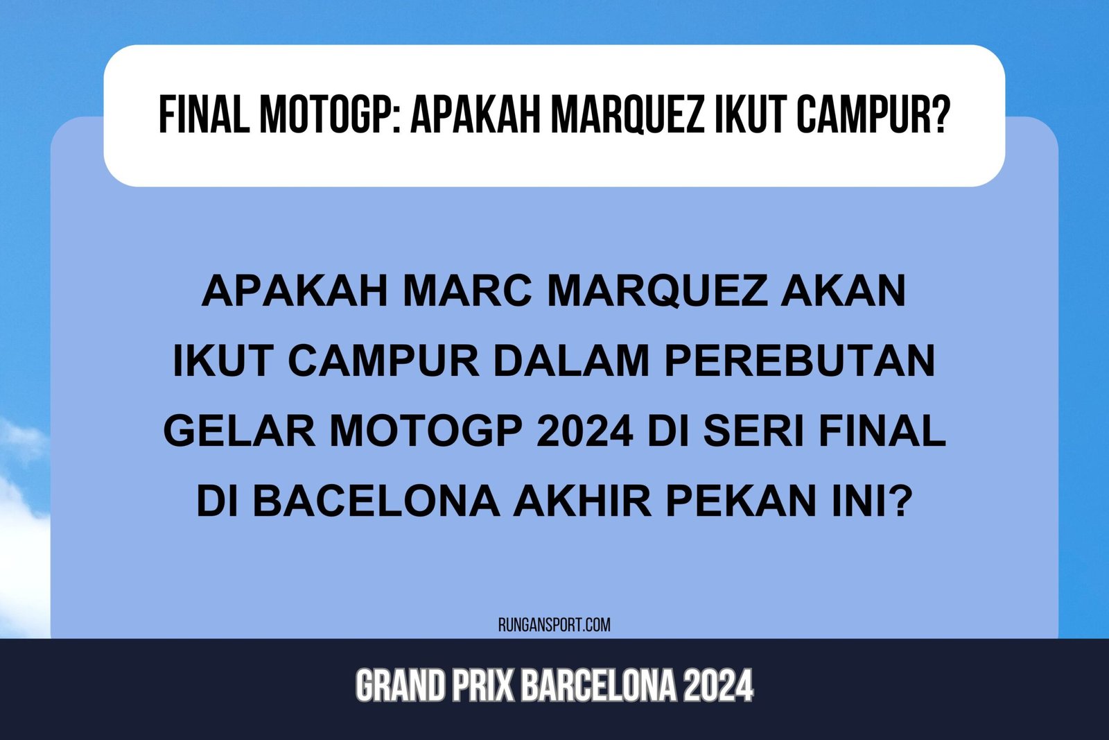 Apakah Marquez Akan Ikut Campur Perebutan Gelar di Balapan Final? Pakar Menjelaskan