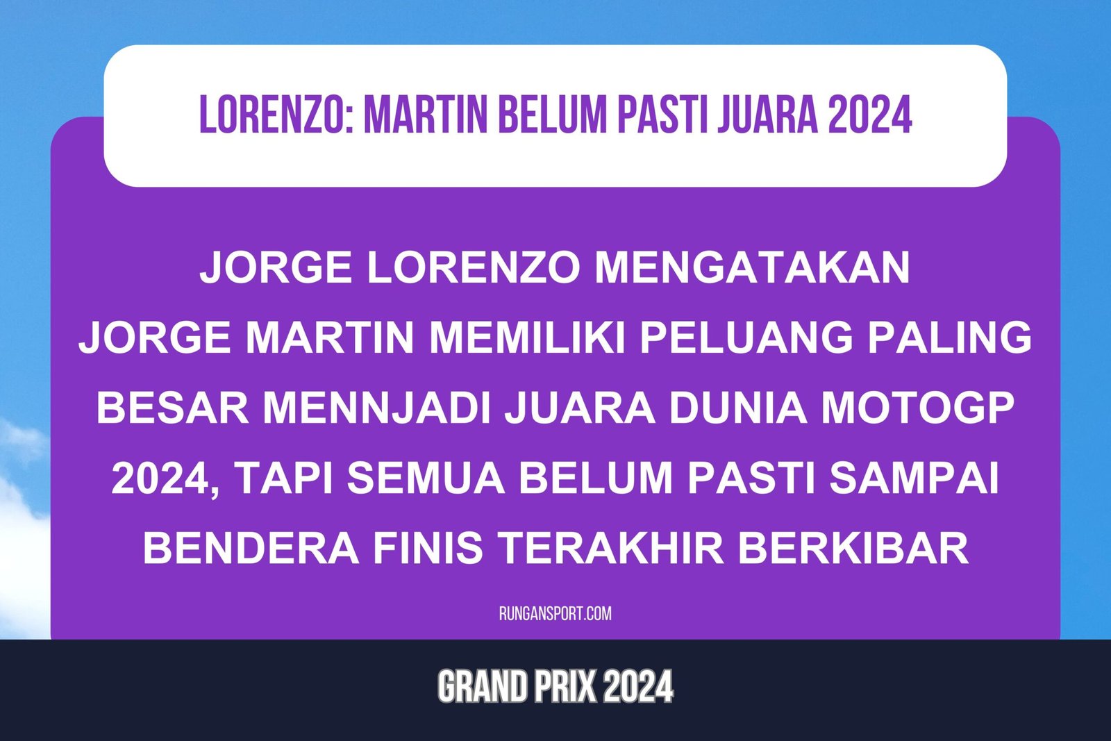 Bahaya! Lorenzo Bilang Martin Belum Pasti Juara MotoGP 2024