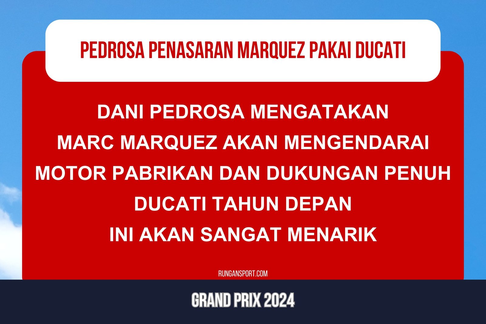 Pedrosa Penasaran Bisa Apa Marquez dengan Tim Pabrikan Ducati 2025