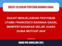 Ducati Mengungkap Penyebab Bagnaia Gagal Juara Dunia MotoGP 2024