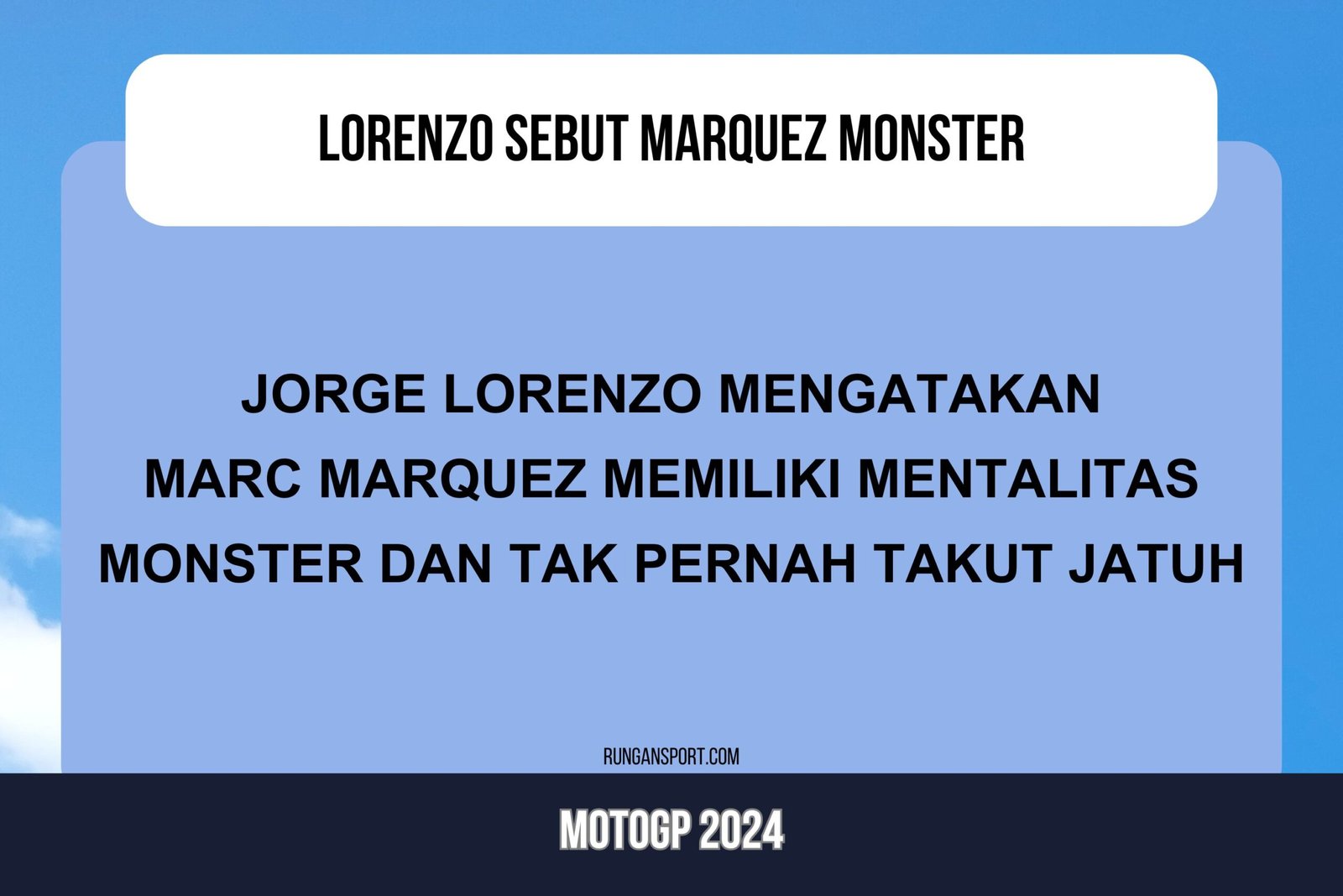 Lorenzo Puji Marquez Mentalitas Monster, Tak Takut Jatuh