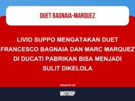 Suppo Keluarkan Peringatan: Duet Bagnaia-Marquez Bisa Menyulitkan Ducati