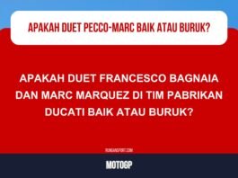 Bagnaia-Marquez Satu Tim Apakah Baik atau Buruk, Ini Kata Pengelola MotoGP