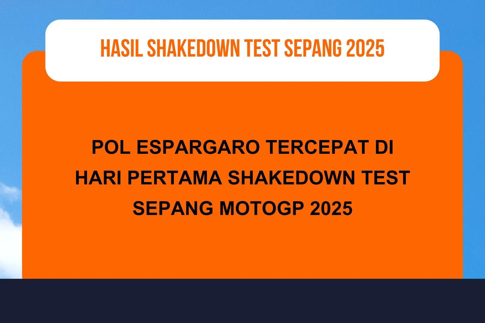 Hasil Shakedown Test Sepang MotoGP 2025 Hari Pertama