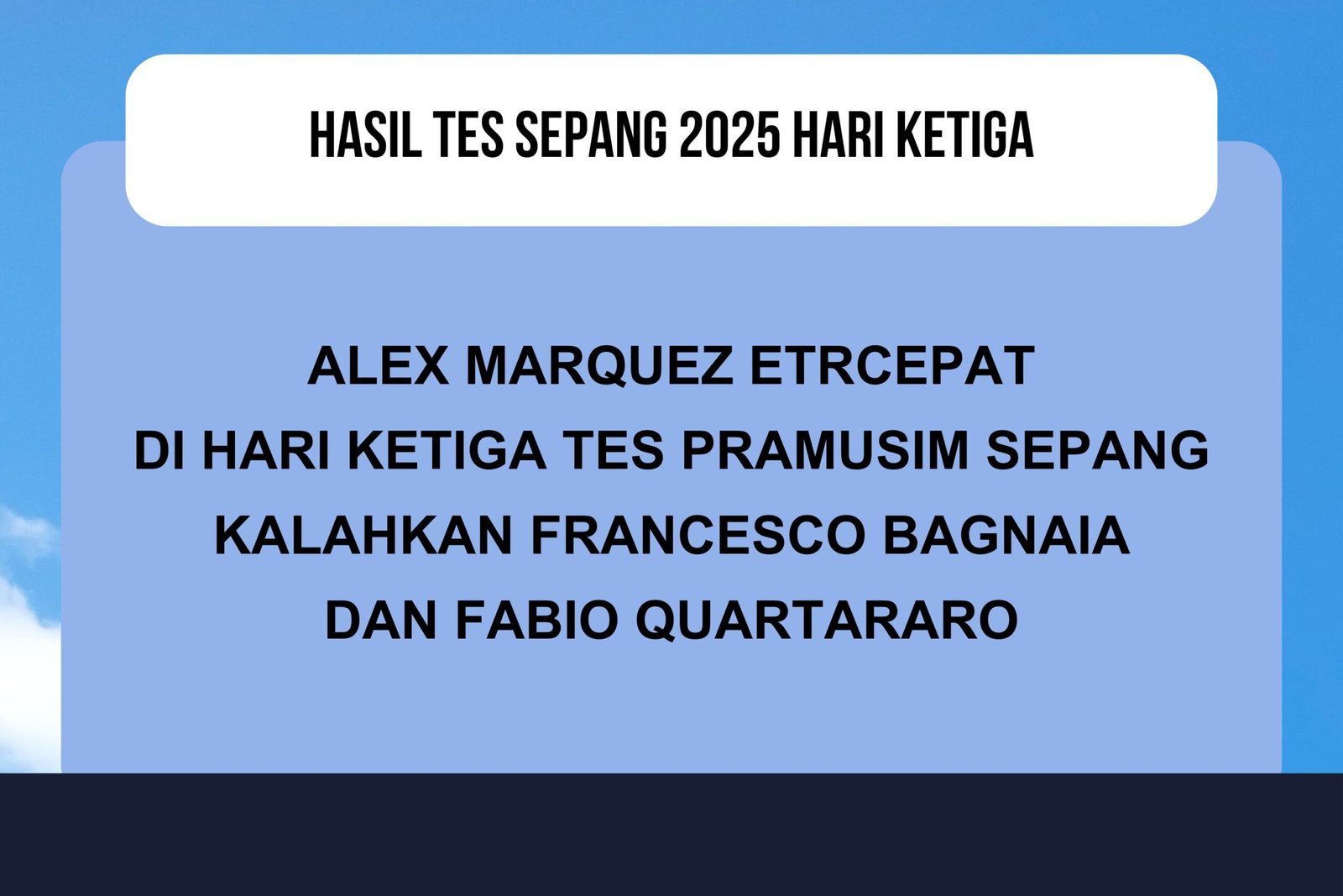 Hasil Tes Pramusim Sepang MotoGP 2025 Hari Ketiga