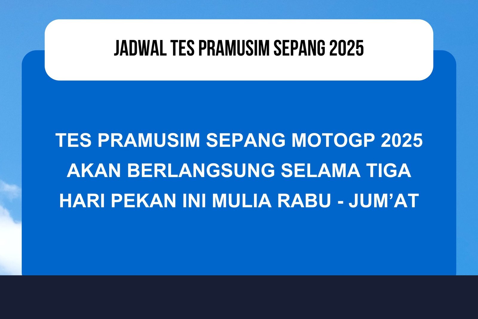 Jadwal Tes Pramusim Sepang MotoGP 2025