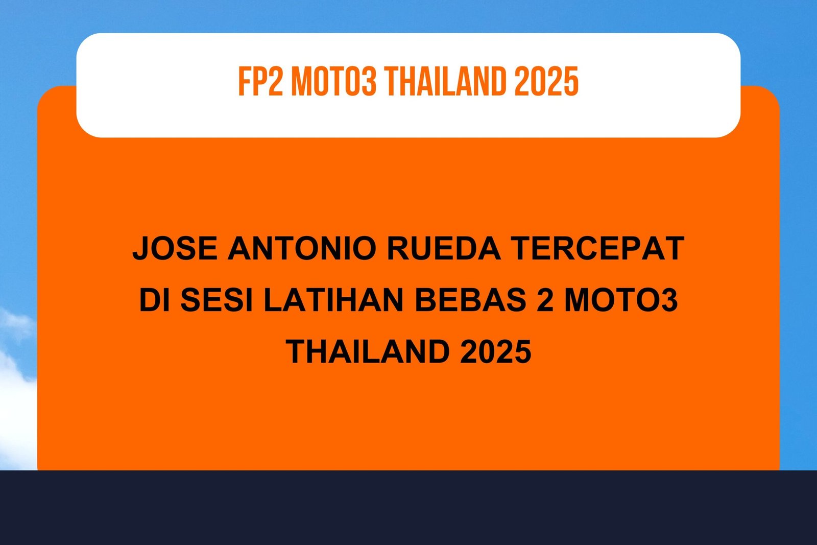 Hasil Latihan Bebas 2 Moto3 Thailand 2025