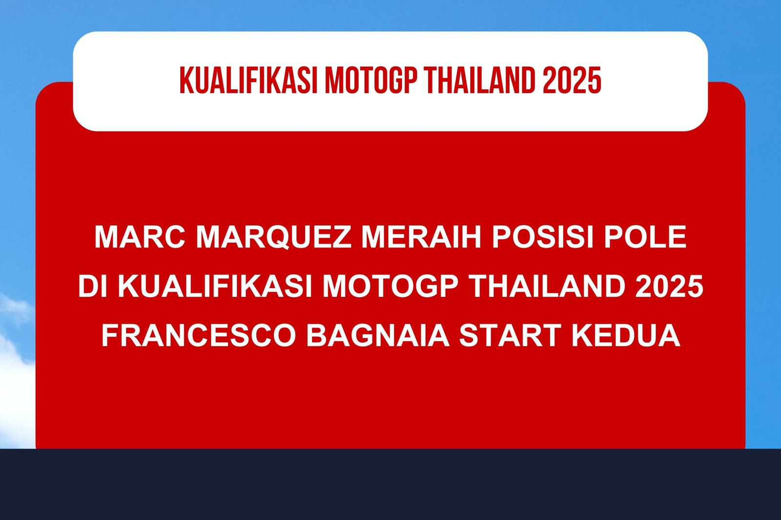 Hasil Kualifikasi MotoGP Thailand 2025